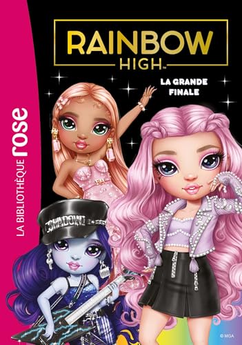 Stock image for Rainbow High 23 - La grande finale