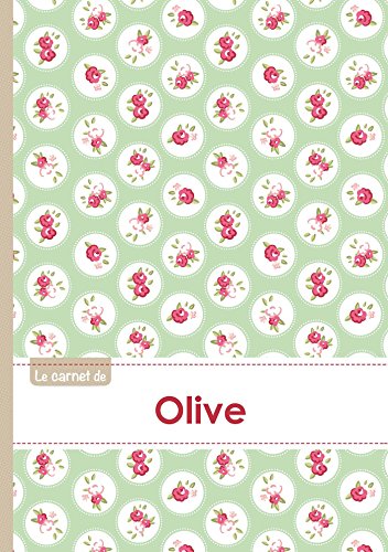 Beispielbild fr Le carnet de olive: Carnet olive - lignes,96p,A5 - Roses tea time zum Verkauf von Buchpark