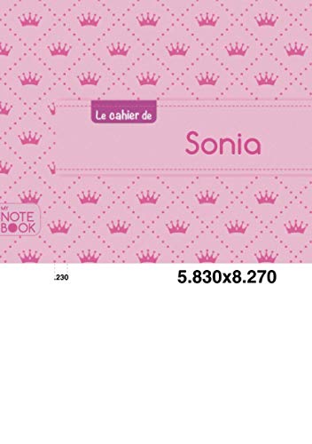Beispielbild fr Le cahier de sonia: Cahier sonia - Blanc,96p,A5 - Princesse zum Verkauf von Buchpark