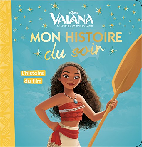Stock image for VAIANA - Mon Histoire du Soir - L'histoire du film for sale by Ammareal