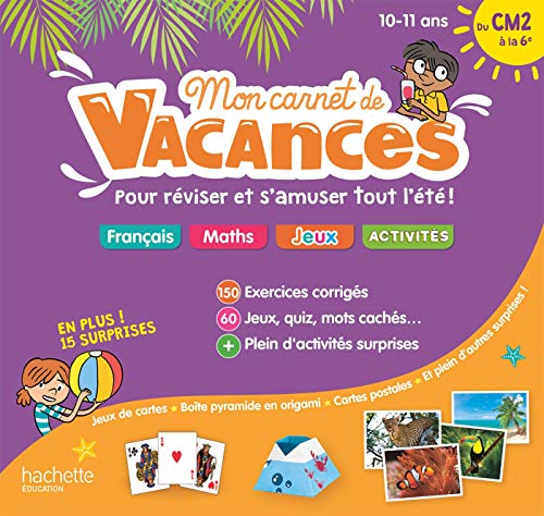 Stock image for Mon carnet de vacances Du CM2  la 6e - 10/11 ans for sale by EPICERIE CULTURELLE