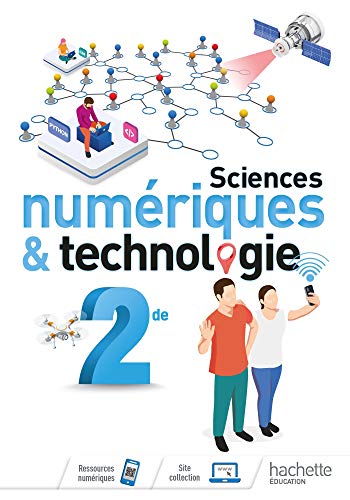 Beispielbild fr Sciences numriques et technologie 2nde - Livre lve - Ed. 2019 zum Verkauf von Gallix