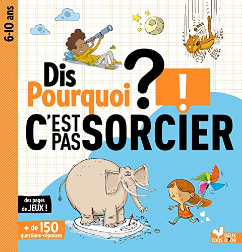 Stock image for Dis pourquoi ? C'est pas sorcier for sale by Librairie Th  la page