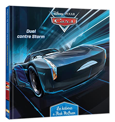 Beispielbild fr CARS - Les Histoires de Flash McQueen #6 - Duel contre Storm - Disney Pixar zum Verkauf von Ammareal