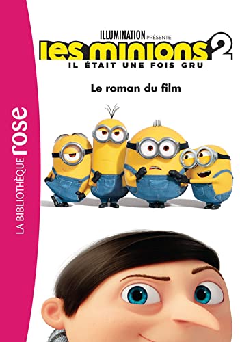 Beispielbild fr Les Minions 2 : Il tait Une Fois Gru : Le Roman Du Film zum Verkauf von RECYCLIVRE