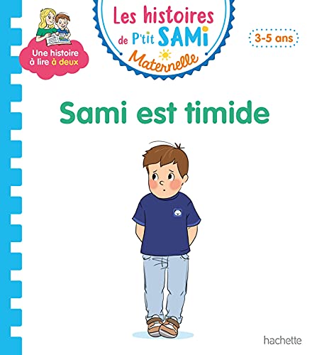 Beispielbild fr Les histoires de P'tit Sami Maternelle (3-5 ans) : Sami est timide zum Verkauf von medimops
