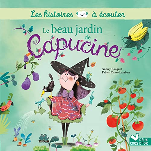 Beispielbild fr Le beau jardin de Capucine zum Verkauf von Buchpark
