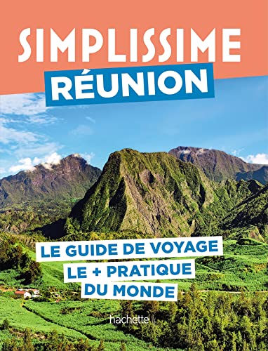 Imagen de archivo de Runion Guide Simplissime: Le guide de voyage le + pratique du monde a la venta por medimops