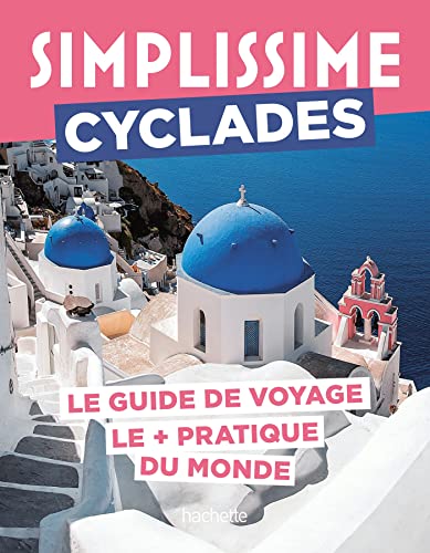 9782017882251: Cyclades: Le guide de voyage le + pratique du monde