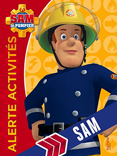 Stock image for Sam le pompier - Alerte Activit s Sam for sale by WorldofBooks