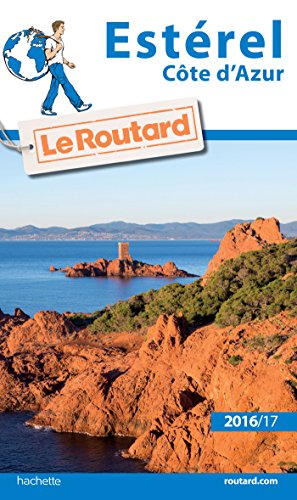 9782019124939: Guide du Routard Estrel (Cte d'Azur) 2016/2017 (Le Routard)