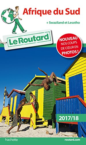 9782019125097: Guide du Routard Afrique du Sud 2017: + Swaziland et Lesotho (Le Routard)