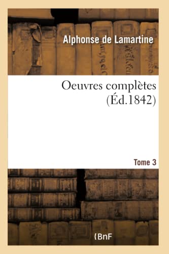 Imagen de archivo de Oeuvres Compltes. Tome 3 (French Edition) a la venta por Lucky's Textbooks