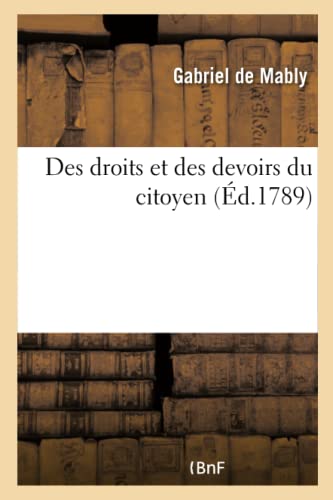 Beispielbild fr Des Droits Et Des Devoirs Du Citoyen (French Edition) zum Verkauf von Lucky's Textbooks