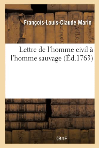 Stock image for Lettre de l'Homme Civil  l'Homme Sauvage (French Edition) for sale by Lucky's Textbooks