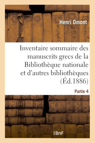 Stock image for Inventaire sommaire des manuscrits grecs de la Bibliotheque nationale for sale by Chiron Media