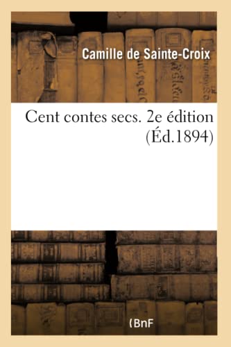 Beispielbild fr Cent contes secs. 2e dition (French Edition) zum Verkauf von Lucky's Textbooks
