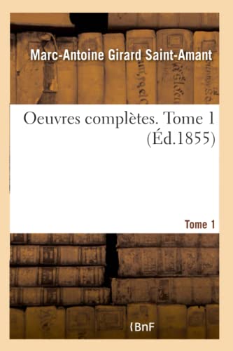 Imagen de archivo de Oeuvres compltes. Tome 1 (French Edition) a la venta por Lucky's Textbooks