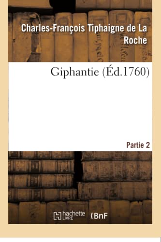 Stock image for Giphantie. Partie 2 (French Edition) for sale by Lucky's Textbooks