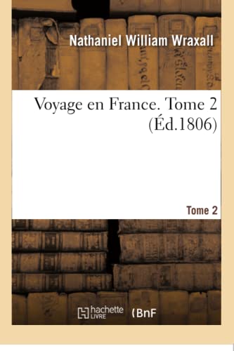 Stock image for Voyage En France. Tome 2 (French Edition) for sale by Lucky's Textbooks