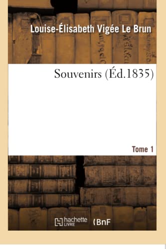 Imagen de archivo de Souvenirs. Tome 1 (French Edition) a la venta por Lucky's Textbooks