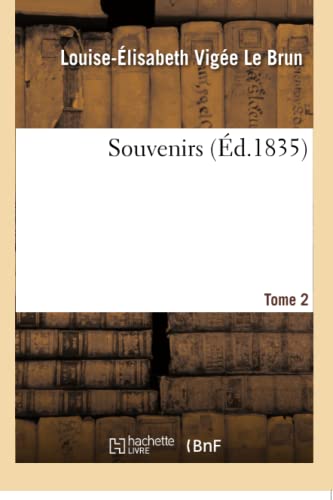 Imagen de archivo de Souvenirs. Tome 2 (French Edition) a la venta por Lucky's Textbooks