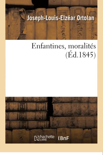 Stock image for Enfantines, Moralits (French Edition) for sale by Lucky's Textbooks