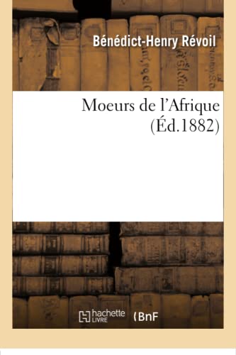 9782019175825: Moeurs de l'Afrique