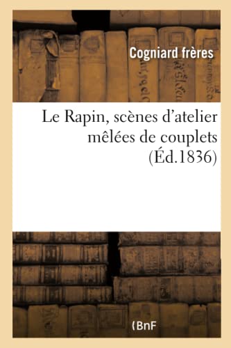 Imagen de archivo de Le Rapin, Scnes d'Atelier Mles de Couplets (French Edition) a la venta por Lucky's Textbooks