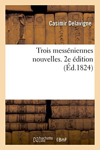 Beispielbild fr Trois messniennes nouvelles 2e dition zum Verkauf von PBShop.store US
