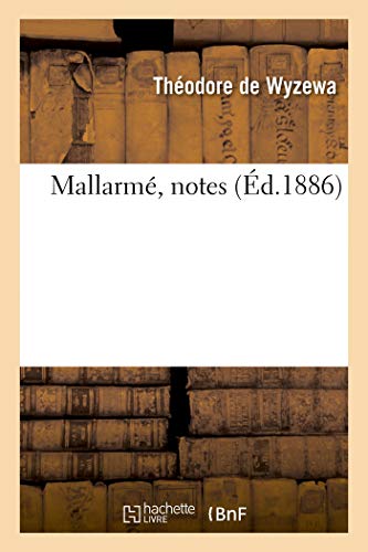 Imagen de archivo de Mallarm, notes a la venta por PBShop.store US