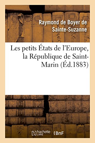 Stock image for Les Petits tats de l'Europe, La Rpublique de Saint-Marin (French Edition) for sale by Lucky's Textbooks