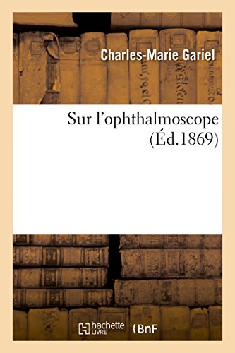 9782019260095: Sur l'ophthalmoscope