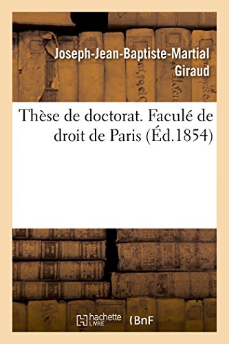 Beispielbild fr Thse de Doctorat. Facul de Droit de Paris (French Edition) zum Verkauf von Lucky's Textbooks