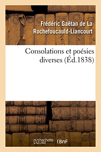 Stock image for Consolations Et Posies Diverses (French Edition) for sale by Lucky's Textbooks