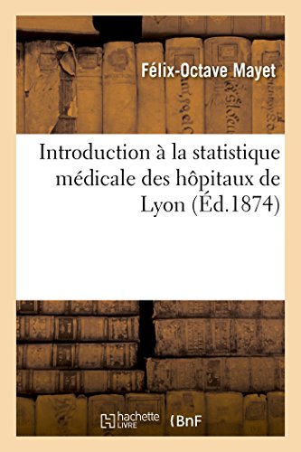 Beispielbild fr Introduction a la statistique medicale des hopitaux de Lyon zum Verkauf von Chiron Media