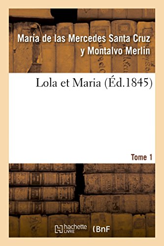 9782019295981: Lola Et Maria. Tome 1 (French Edition)