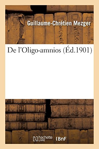 Imagen de archivo de de l'Oligo-Amnios (French Edition) a la venta por Lucky's Textbooks