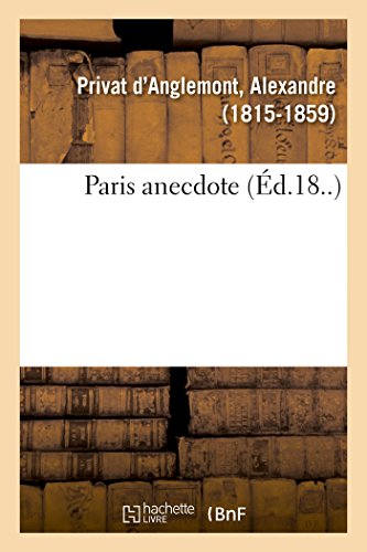 Imagen de archivo de Paris Anecdote (French Edition) a la venta por Books Unplugged