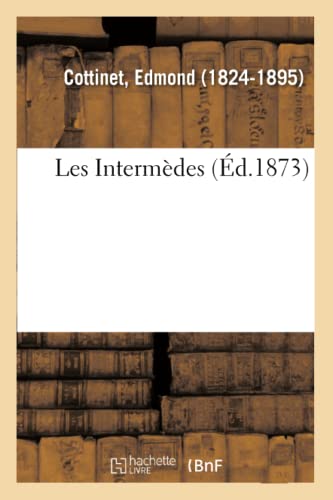 9782019324759: Les Intermdes