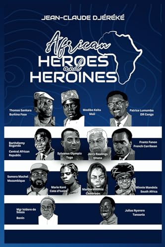 Imagen de archivo de African Heroes and Heroines a la venta por California Books