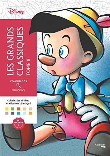 Beispielbild fr Coloriages mystres Disney - Les Grands classiques Tome 8: Coloriez les chiffres et dcouvrez l'image ! zum Verkauf von Ergodebooks