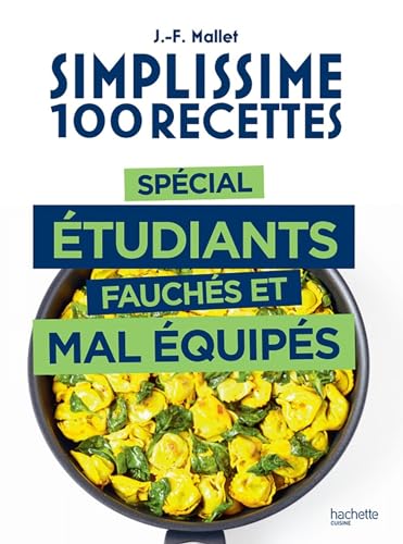 Beispielbild fr Simplissime 100 recettes spcial tudiants fauchs et mal quips zum Verkauf von Librairie Th  la page