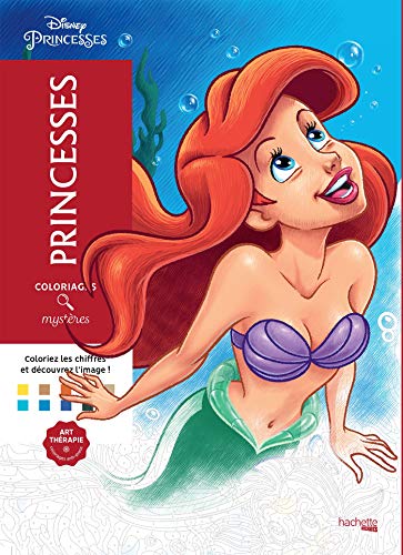 Stock image for Coloriages myst?res Disney - Princesses: Coloriez les chiffres et d?couvrez l'image for sale by Hafa Adai Books