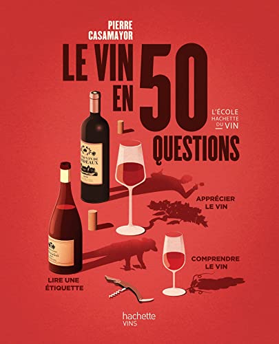 Beispielbild fr Le vin en 50 questions: Nouvelle dition zum Verkauf von medimops