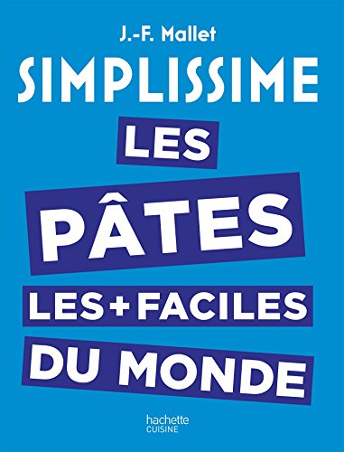 Beispielbild fr Simplissime les Pâtes les plus faciles du monde zum Verkauf von WorldofBooks