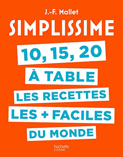 9782019497897: Simplissime 10, 15, 20  table (CUISINE)