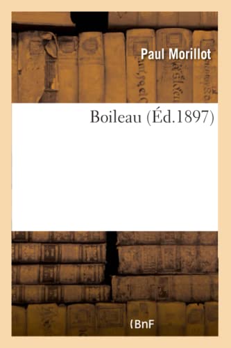 Imagen de archivo de Boileau Histoire a la venta por PBShop.store US