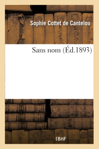 9782019556020: Sans nom (Littrature)