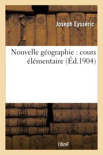 Stock image for Nouvelle Gographie: Cours lmentaire (Histoire) (French Edition) for sale by Lucky's Textbooks